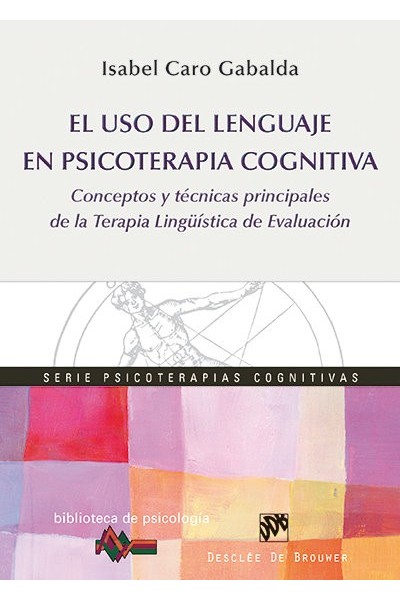 USO DEL LENGUAGE EN PSICOTERAPIA COGNITIVA,EL