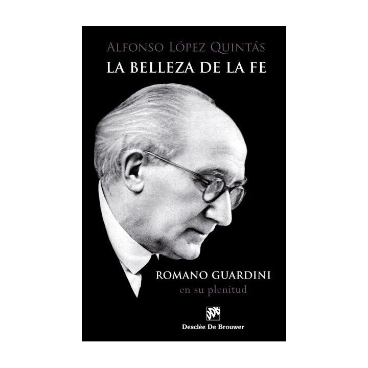 BELLEZA DE LA FE ROMANO GUARDINI,LA