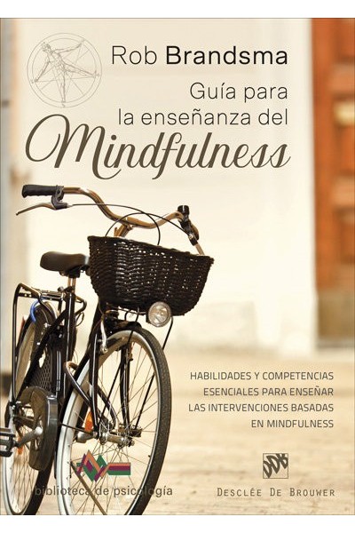 GUIA PARA LA ENSEÑANZA DEL MINDFULNESS. HABILIDADES Y COMPET