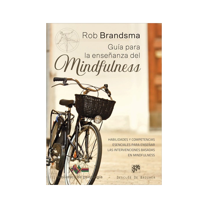 GUIA PARA LA ENSEÑANZA DEL MINDFULNESS. HABILIDADES Y COMPET