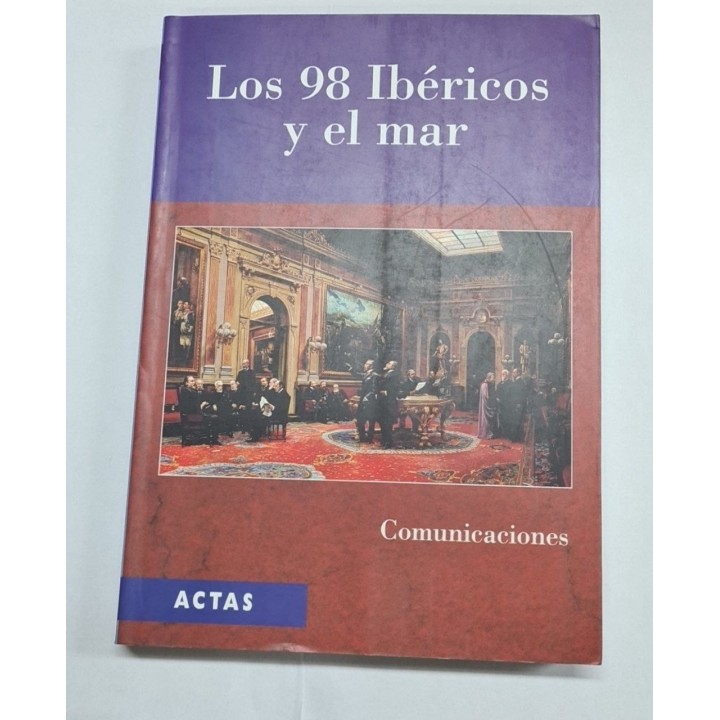 Los 98 Ibéricos y el mar. Tomo V: Comunicaciones.