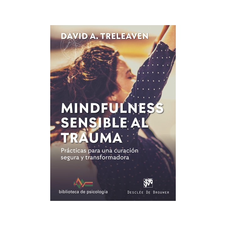 MINDFULNESS SENSIBLE AL TRAUMA