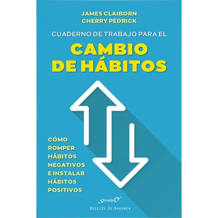 CUADERNO DE TRABAJO PARA EL CAMBIO DE HABITOS. COMO ROMPER H
