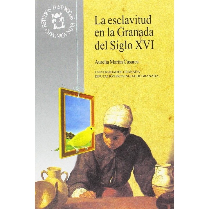 ESCLAVITUD EN LA GRANADA DEL S.XVI,LA