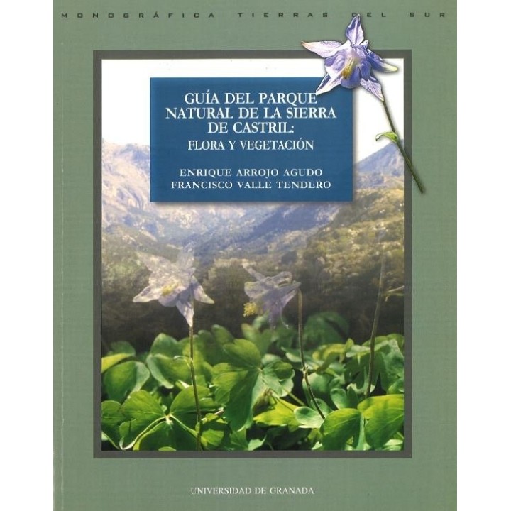 GUIA PARQUE NATURAL SIERRA CASTRIL,FLORA VEGETACION