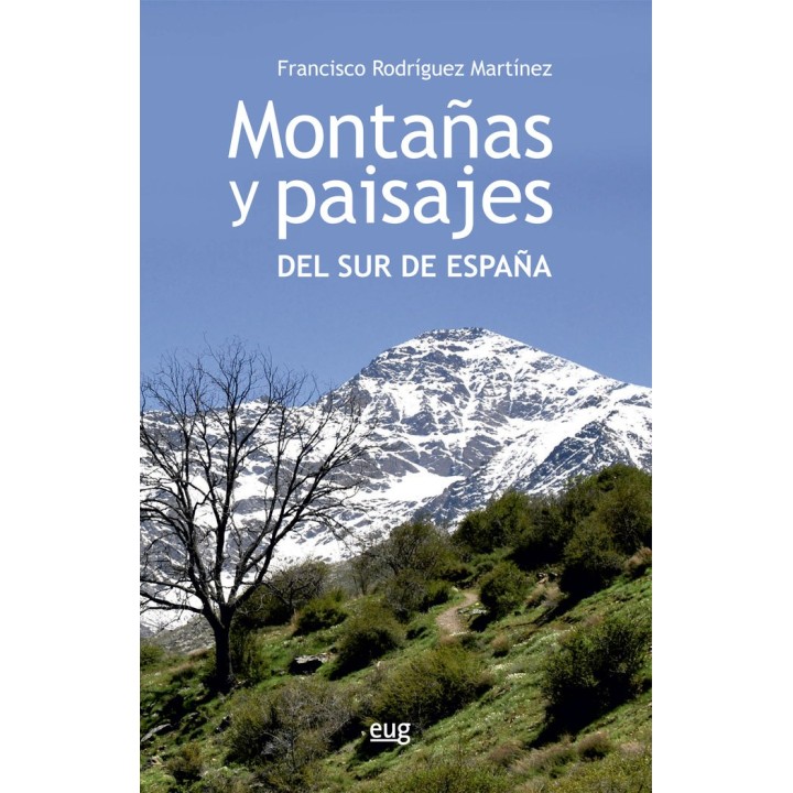 MONTAÑAS Y PAISAJES DEL SUR DE ESPAÑA