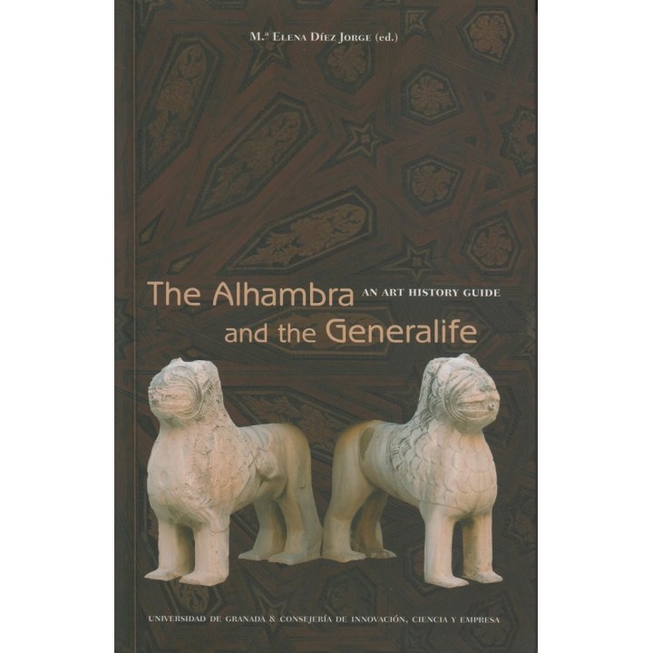THE ALHAMBRA AND THE GENERALIFE
