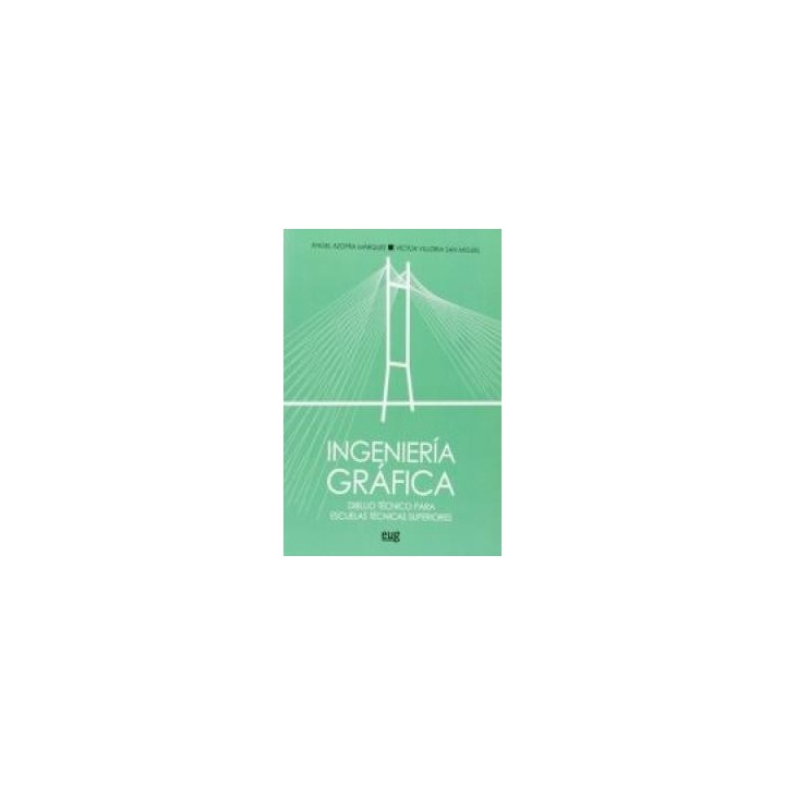 INGENIERIA GRAFICA DIBUJO TECNICO PARA ESCUELAS