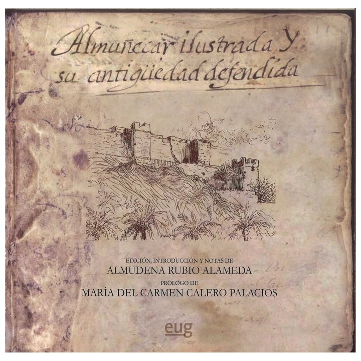 ALMUÑECAR ILUSTRADA Y SU ANTIGUEDAD