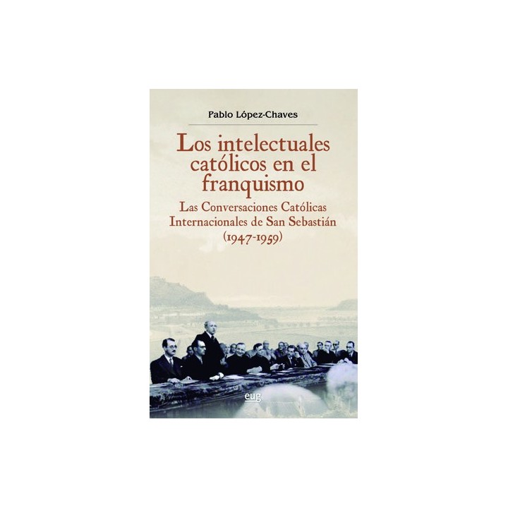 INTELECTUALES CATOLICOS EN EL FRANQUISMO