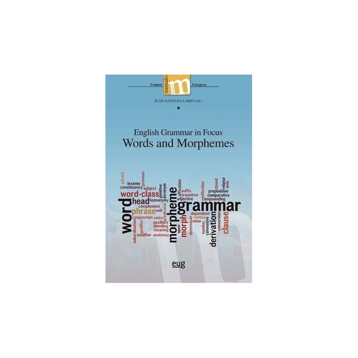 ENGLISH GRAMMAR IN FOCUS WORDS AND MORPHEMES