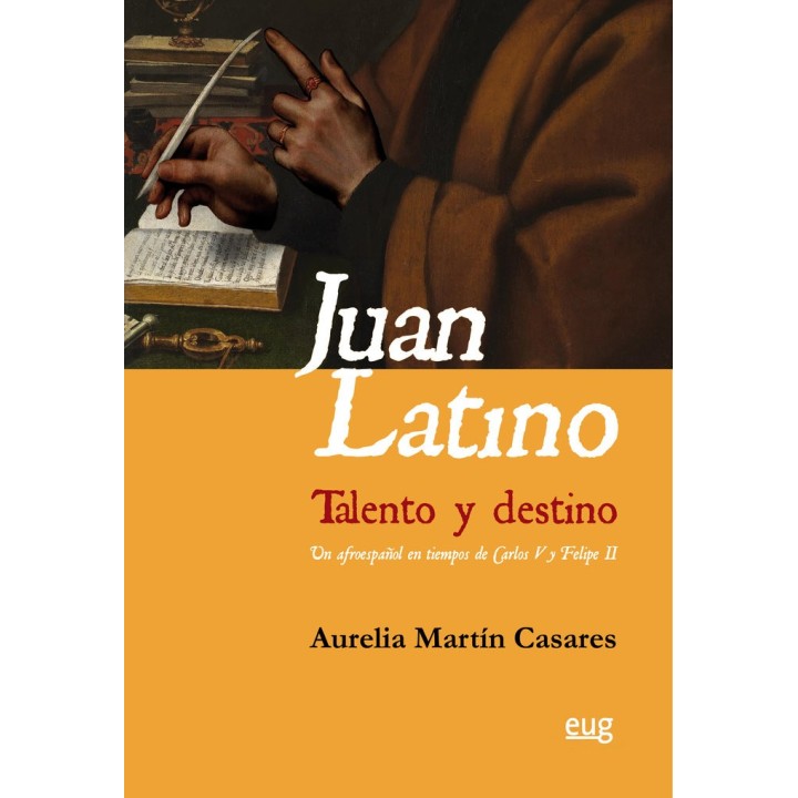 JUAN LATINO. TALENTO Y DESTINO