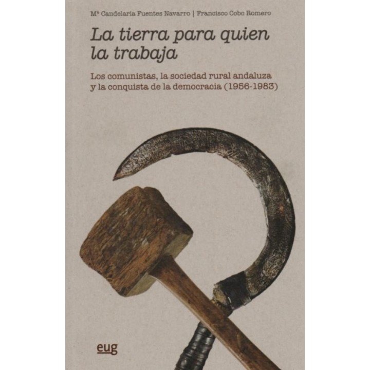 TIERRA PARA QUIEN LA TRABAJA,LA