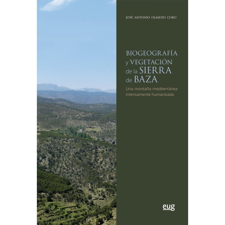 BIOGEOGRAFIA Y VEGETACION DE LA SIERRA DE BAZA