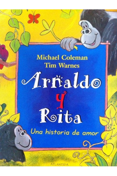 Arnaldo y Rita. Una Historia De Amor