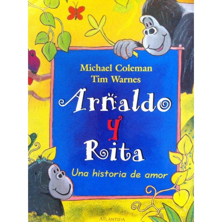 Arnaldo y Rita. Una Historia De Amor