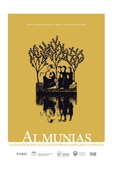 ALMUNIAS LAS FINCAS DE LAS ELITES EN EL OCCIDENTE ISLAMICO