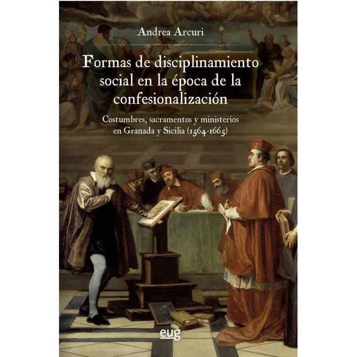 FORMAS DE DISCIPLINAMIENTO SOCIAL EN LA EPOCA DE LA CONFESIO