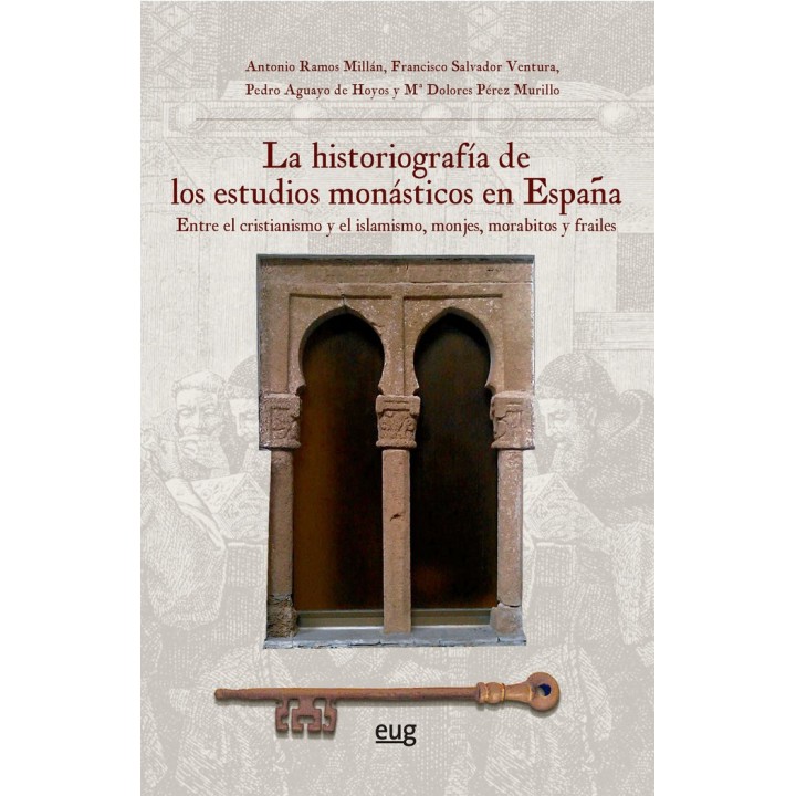 LA HISTORIOGRAFIA DE LOS ESTUDIOS MONASTICOS EN ESPAÑA
