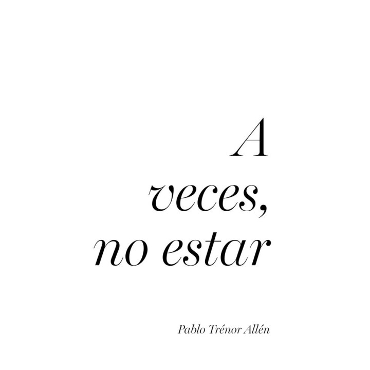 A VECES NO ESTAR