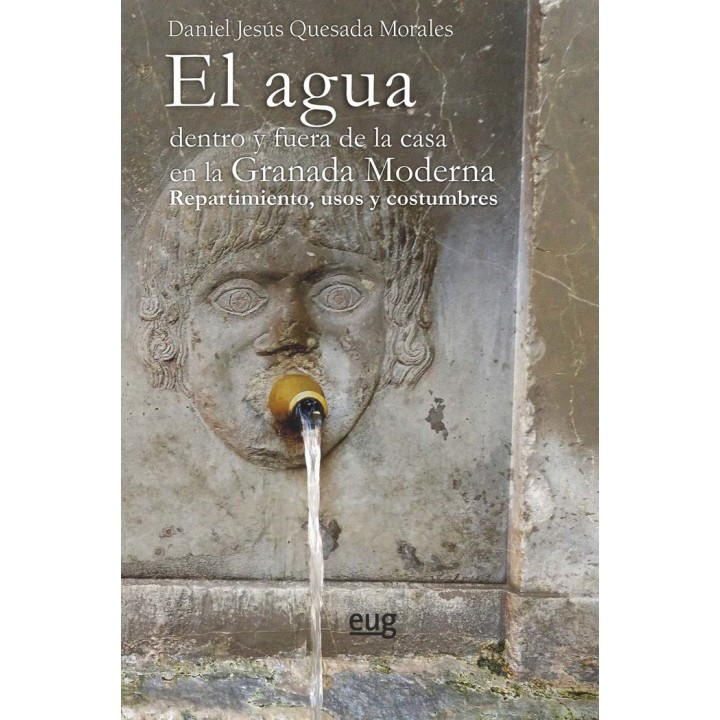 EL AGUA DENTRO Y FUERA DE LA CASA EN LA GRANADA MODERNA