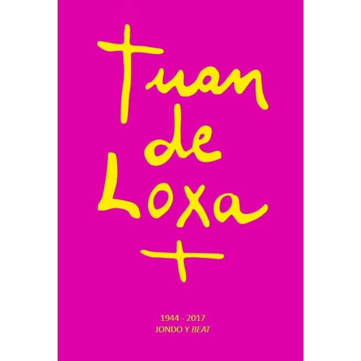 JUAN DE LOXA 1944 2017 JONDO Y BEAT