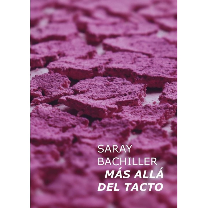 SARAY BACHILLER MAS ALLA DEL TACTO