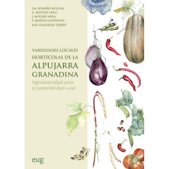 VARIEDADES LOCALES HORTICOLAS DE LA ALPUJARRA GRANADINA: AGR