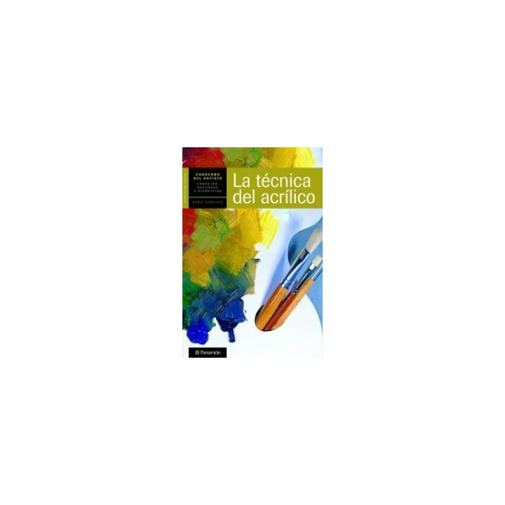 TECNICA DEL ACRILICO,LA