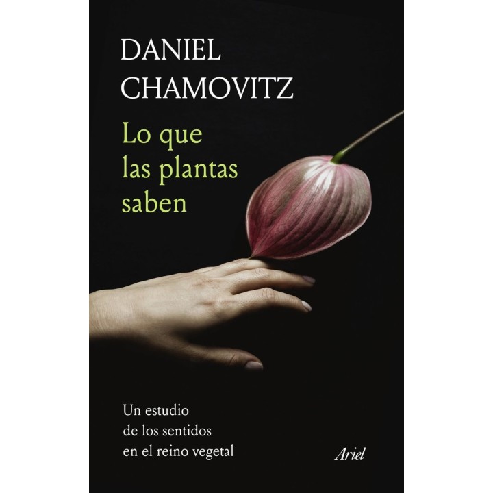 LO QUE LAS PLANTAS SABEN