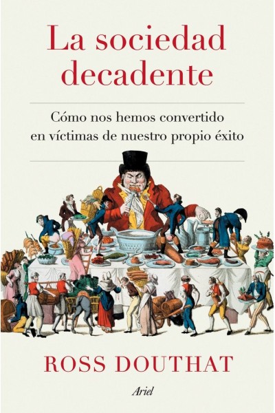 SOCIEDAD DECADENTE,LA