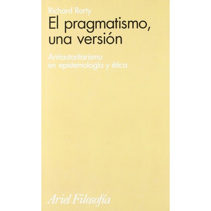 PRAGMATISMO, UNA VERSION,EL