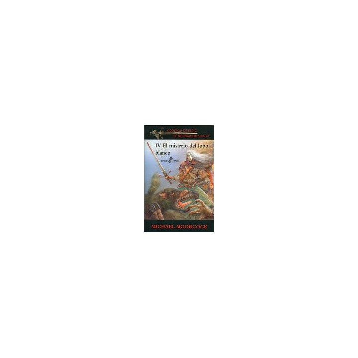 MISTERIO DEL LOBO BLANCO ELRIC IV,EL