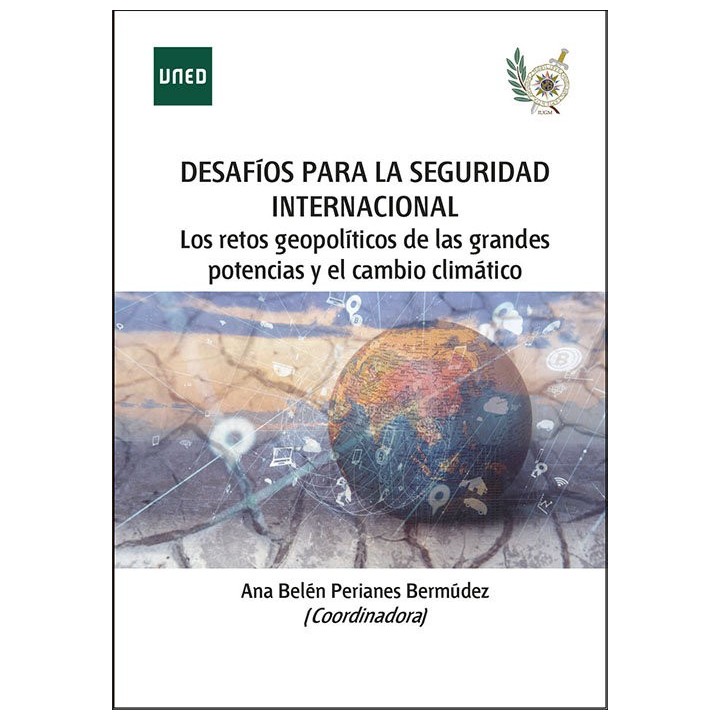 DESAFIOS PARA LA SEGURIDAD INTERNACIONAL EN EL ORDEN GLOBAL