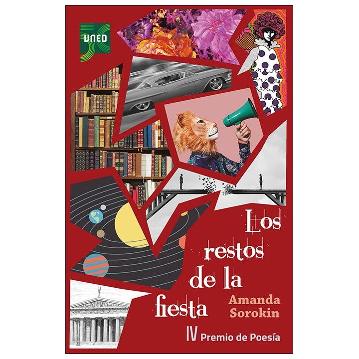 LOS RESTOS DE LA FIESTA IV PREMIO DE POESIA DE LA FACTULAD