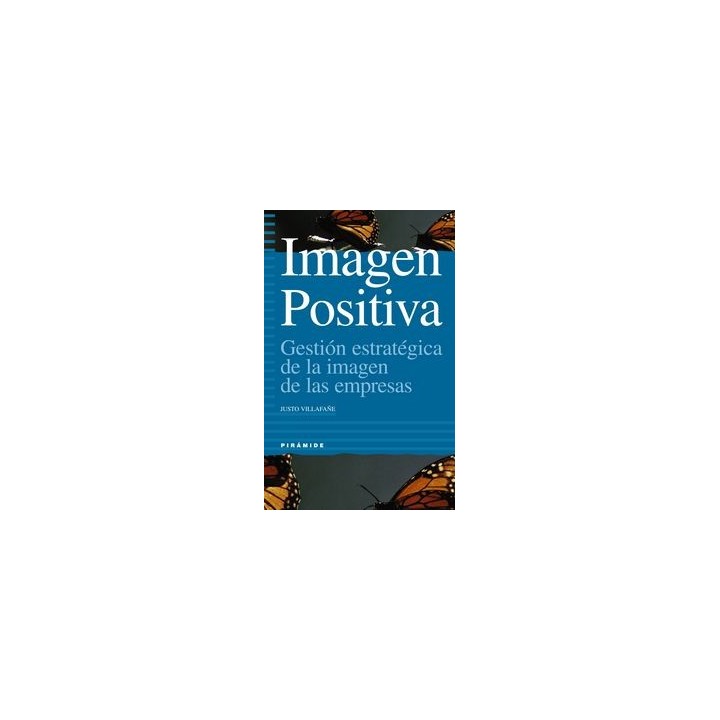 IMAGEN POSITIVA GESTION ESTRATEGICA IMAGEN DE LA EMPRESA