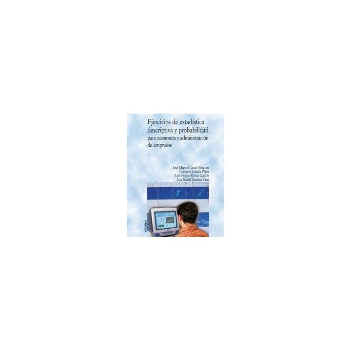 EJERC.ESTADISTICA DESCRIPTIVA Y PROBABILIDAD ECONOMIA