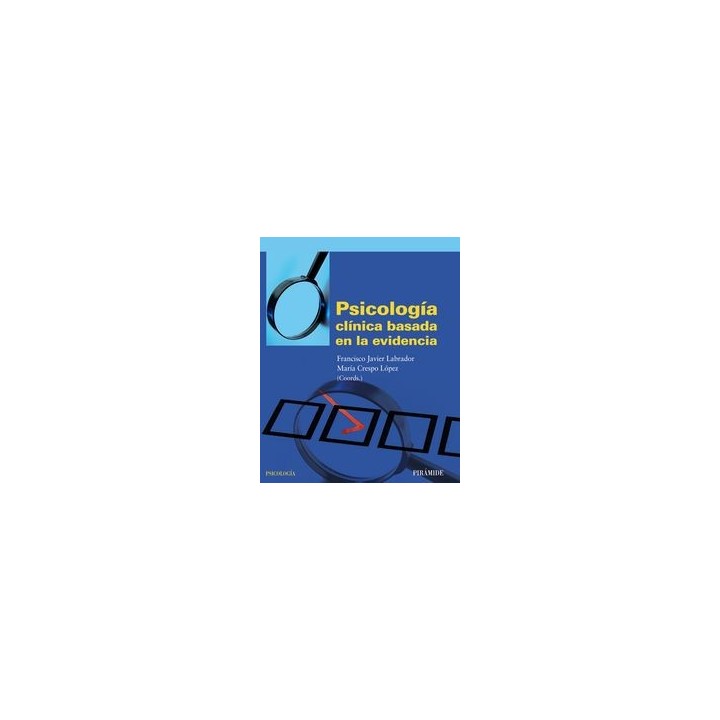 PSICOLOGIA CLINICA BASADA EN LA EVIDENCIA