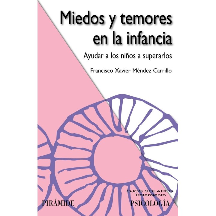 MIEDOS Y TEMORES EN LA INFANCIA