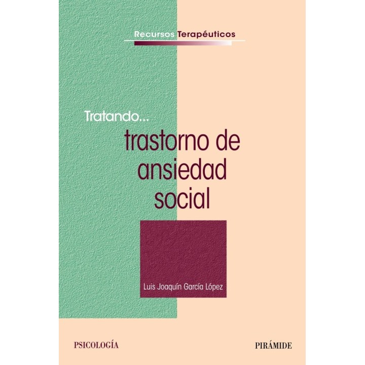 TRATANDO... TRASTORNO DE ANSIEDAD SOCIAL
