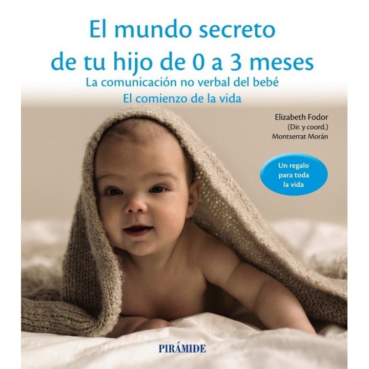 MUNDO SECRETO DE TU HIJO DE 0 A 3 MESES,EL