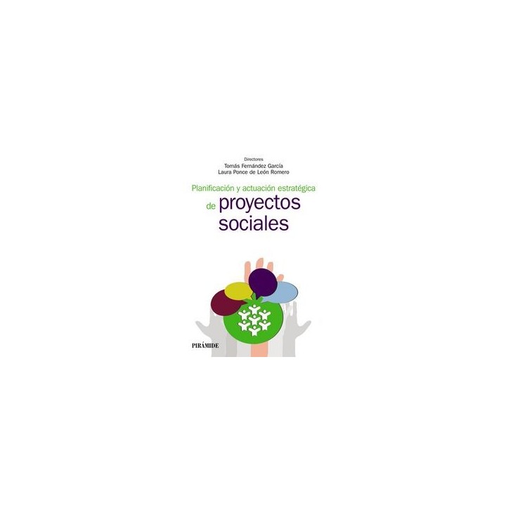 PLANIFICACION Y ACTUACION ESTRATEGICA DE PROYECTOS SOCIALES