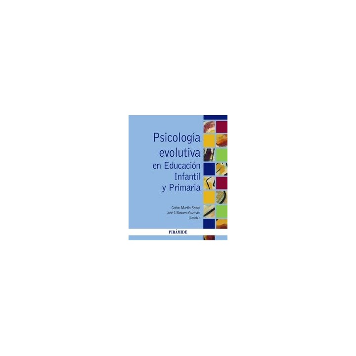 PSICOLOGIA EVOLUTIVA EN EDUCACION INFANTIL Y PRIMARIA