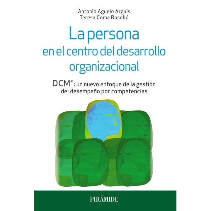 PERSONA EN EL CENTRO DEL DESARROLLO ORGANIZACIONAL,LA