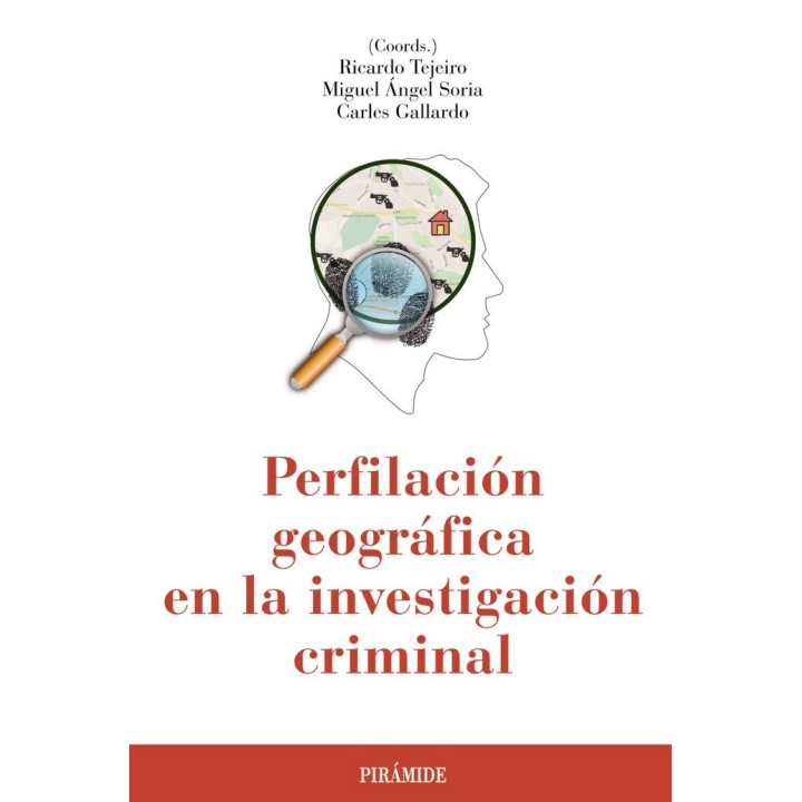 PERFILACION GEOGRAFICA EN LA INVESTIGACION CRIMINAL