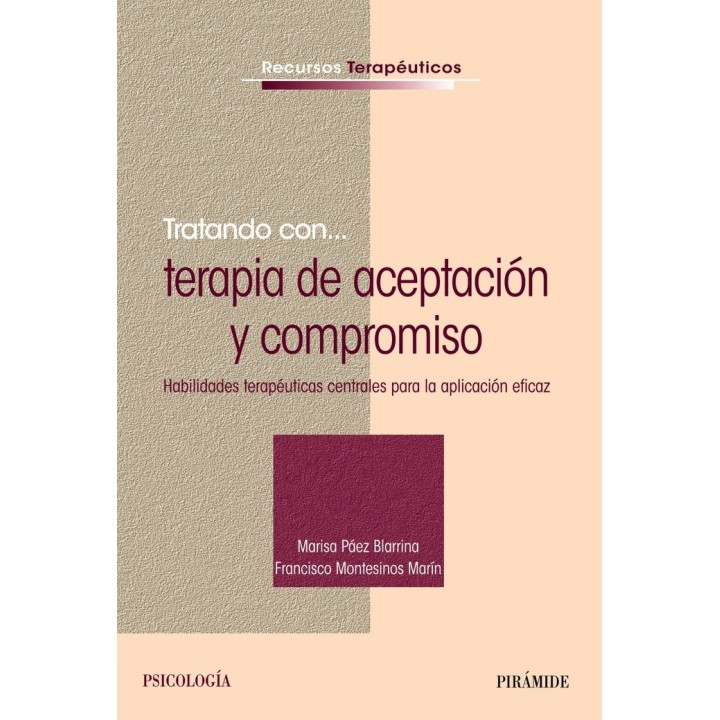 TRATANDO CON TERAPIA DE ACEPTACION Y COMPROMISO
