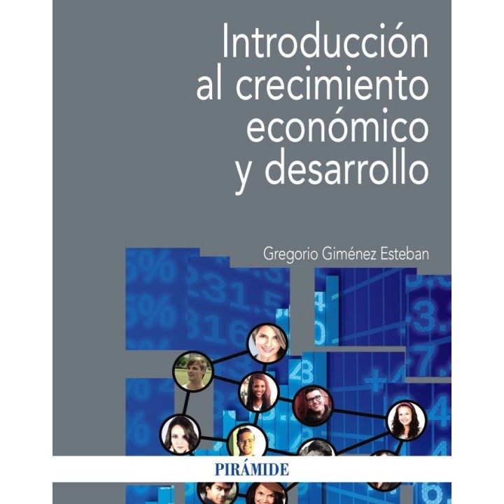 INTRODUCCION AL CRECIMIENTO ECONOMICO Y DESARROLLO