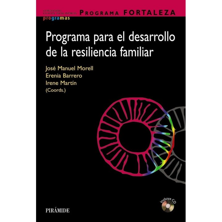 PROGRAMA FORTALEZA. PROGRAMA PARA EL DESARROLLO DE LA RESILI