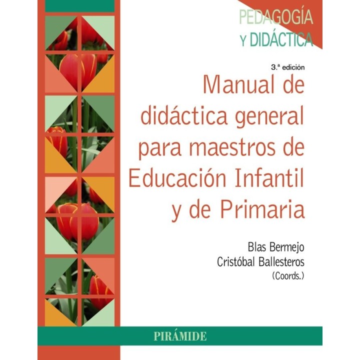 MANUAL DIDACTICA GENERAL PARA MAESTROS EDUCACION INFANTIL Y