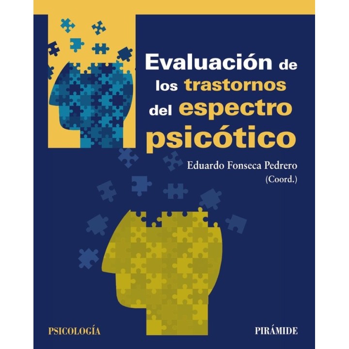 EVALUACION DE LOS TRASTORNOS DEL ESPECTRO PSICOTICO
